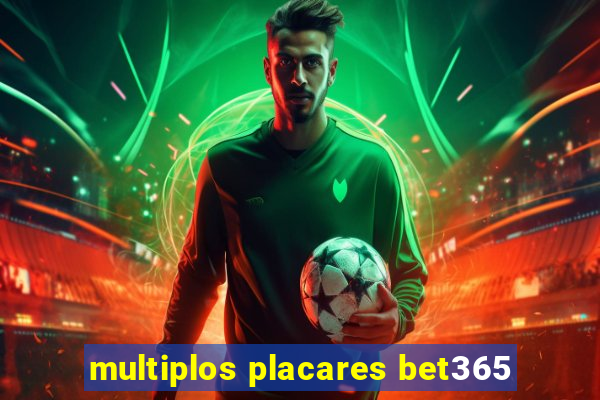 multiplos placares bet365